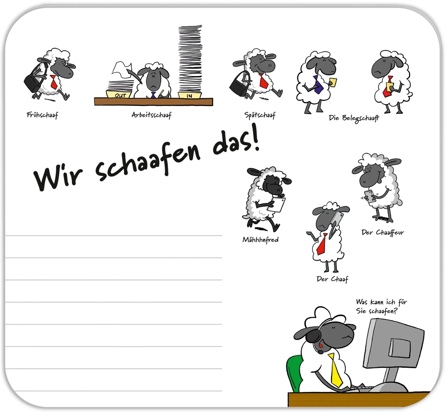 Mousepad - Block "Wir schaafen das!" Maße (BxH): 240 x 220 mm, 30 Blatt